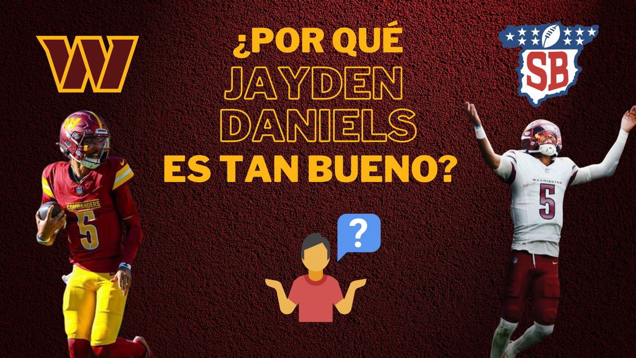 ¿Por qué Jayden Daniels es tan bueno?